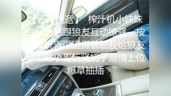 【无情的屌】甜美小御姐，进门就凑到逼逼那里亲，欲火焚身倒立口交，狂草骚穴淫声浪语不断