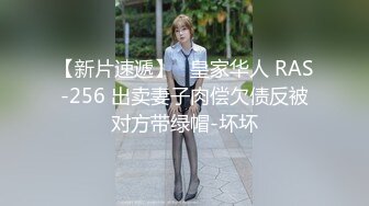 黑客破解摄像头偷拍 洗浴会所炮房油腻大叔体验美女技师莞式一条龙毒龙啪啪服务貌似嗑药了久久不能射精