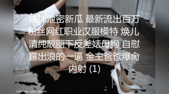 狠艹大长腿女友，逼也是很嫩很紧的-吞精-肛交