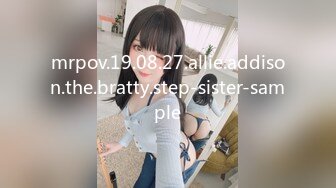 ✿高清AV系列✿香甜白嫩邻家可爱小妹妹 纯欲系少女 超诱人饱满稚嫩小穴 表面看起来很乖巧可爱 青春胴体让人流口水2