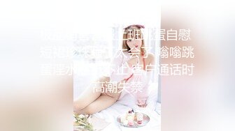 无敌清纯短发美少女 脸蛋精致得像个充气娃娃 这么清纯的妹子居然能喷水