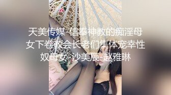 【新片速遞】  【极品稀缺❤️破解家庭摄像头】风骚美少妇男友不举 劈腿偷情年轻精神小伙 被按着猛烈抽插各种操 高清720P版 