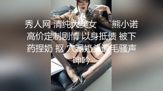 高端外围小姐姐巨乳高颜值女神温柔白嫩配合度高偷拍洗澡