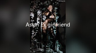 Asian Ex girlfriend