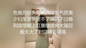 《母子乱伦》趁妈妈喝多找朋友来和妈妈一起玩3P开发她的屁眼