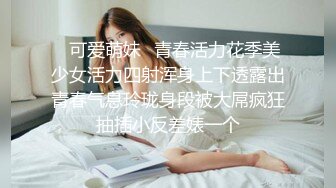 麻豆最新出品～吴梦梦主演～盗摄女友～情侣真是性爱偷拍全实录