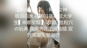 STP30655 超极品巨乳I奶女神】极品温柔妹妹『九儿』最新超爆定制《口口奶茶》白虎淫穴 超爆巨乳 速插呻吟