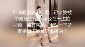 短裙美腿极品靓女笑起来超甜美小伙迫不及待解开衣服